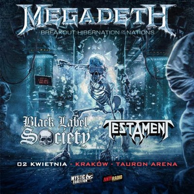MEGADETH + BLACK LABEL SOCIETY + TESTAMENT